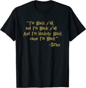 Camiseta De Frase De Sirius Black