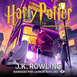 Libro De Harry Potter Y El Prisionero De Azkaban Audiolibro