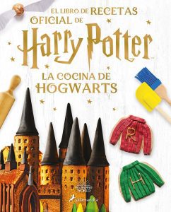 La Cocina De Hogwarts El Libro De Recetas Oficial De Harry Potter