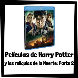 Película de Harry Potter y las reliquias de la Muerte Parte 2 en español